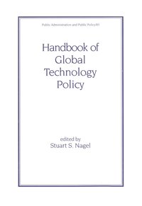bokomslag Handbook of Global Technology Policy