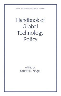 bokomslag Handbook of Global Technology Policy