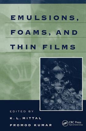 K.L. Mittal, Promod Kumar - Emulsions, Foams, and Thin Films, Inbunden