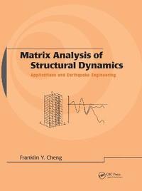 bokomslag Matrix Analysis of Structural Dynamics