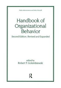 bokomslag Handbook of Organizational Behavior, Revised and Expanded