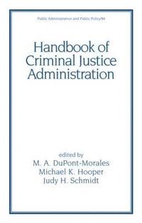 bokomslag Handbook of Criminal Justice Administration
