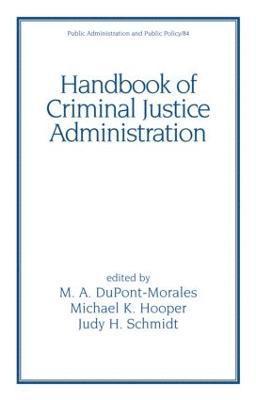 Handbook of Criminal Justice Administration 1