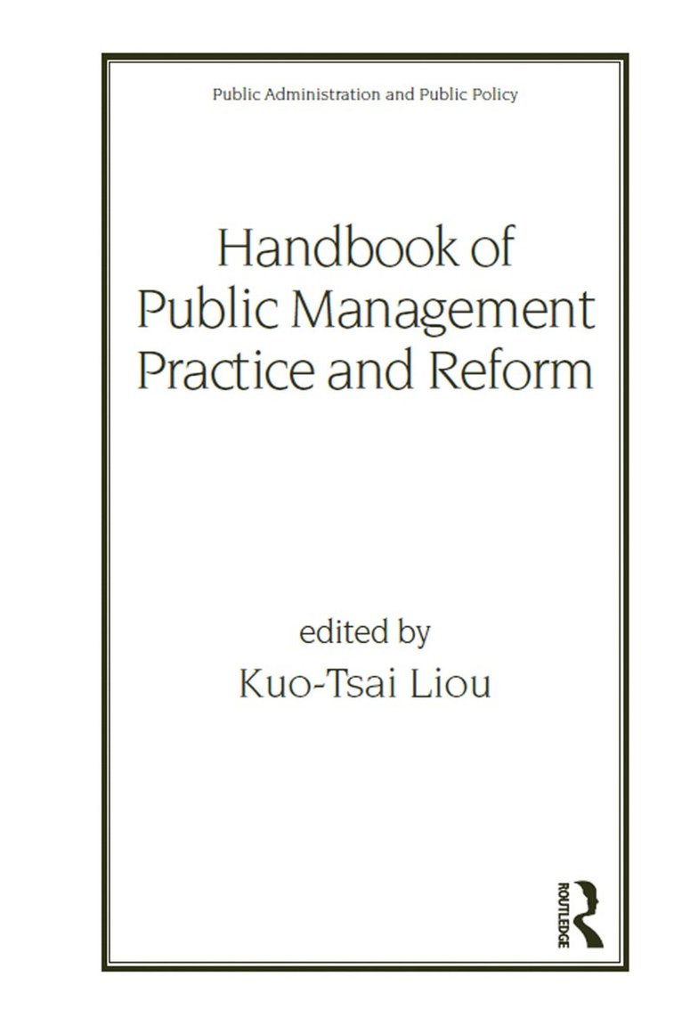 Handbook of Public Management Practice and Reform 1