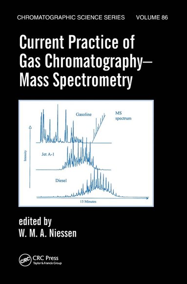 bokomslag Current Practice of Gas Chromatography-Mass Spectrometry