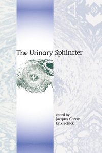 bokomslag The Urinary Sphincter
