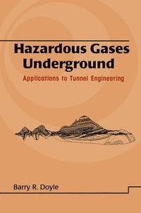bokomslag Hazardous Gases Underground