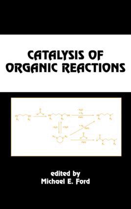 Michael E. Ford - Catalysis of Organic Reactions, Inbunden