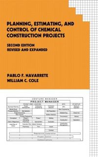 bokomslag Planning, Estimating, and Control of Chemical Construction Projects