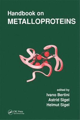 Ivano Bertini, Astrid Sigel - Handbook on Metalloproteins, Inbunden