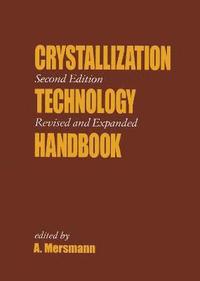 bokomslag Crystallization Technology Handbook