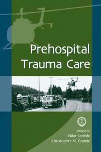 bokomslag Prehospital Trauma Care