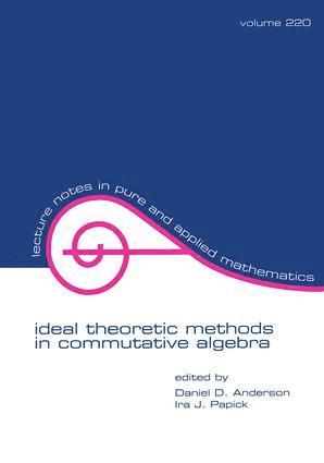 bokomslag Ideal Theoretic Methods in Commutative Algebra