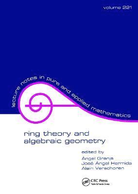 Ring Theory And Algebraic Geometry 1