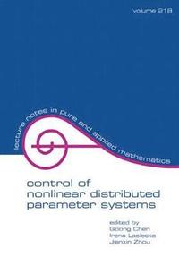 bokomslag Control Of Nonlinear Distributed Parameter Systems