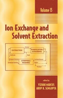 Yitzhak Marcus, Arup K. SenGupta, Israel) Marcus, Yitzhak (Hebrew University of Jerusalem, USA) SenGupta, Arup K. (Lehigh University, Bethlehem, Pennsylvania - Ion Exchange and Solvent Extraction, Inbunden