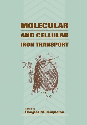 Douglas Templeton - Molecular and Cellular Iron Transport, Inbunden