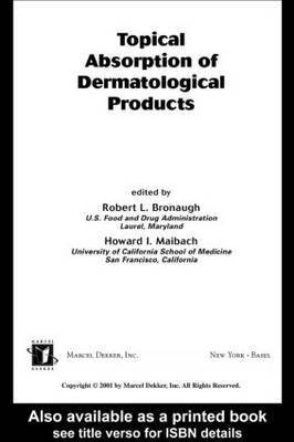 Topical Absorption of Dermatological Products 1