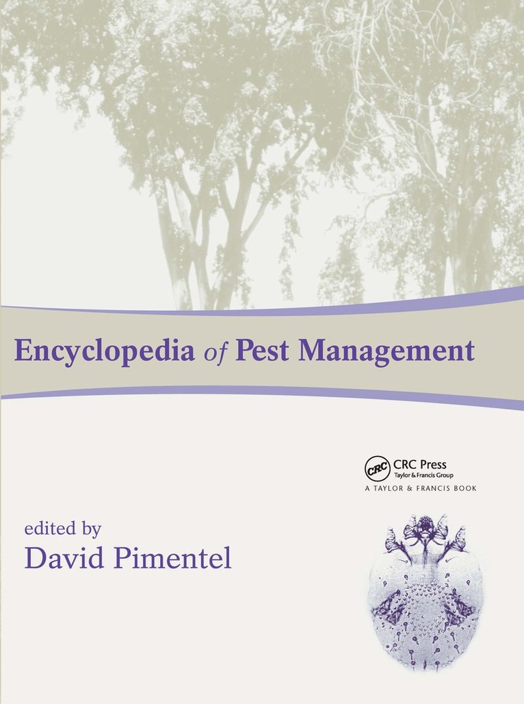 David Pimentel, Ph.D. Pimentel, David - Encyclopedia of Pest Management, Inbunden