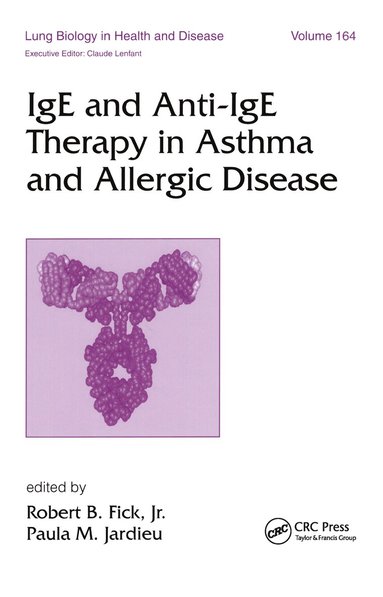 bokomslag IgE and Anti-IgE Therapy in Asthma and Allergic Disease