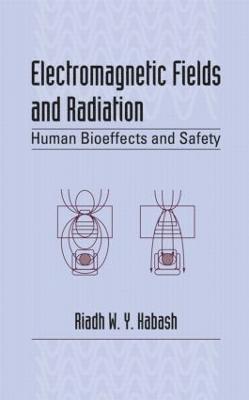 Riadh W.Y. Habash, Riadh W. y. Habash, Riadh W. Y. Habash - Electromagnetic Fields and Radiation, Inbunden