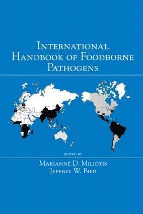 International Handbook of Foodborne Pathogens