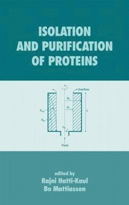 Rajni Hatti-Kaul, Bo Mattiasson, Rajni (Lund University) Hatti-Kaul, Sweden) Mattiasson, Bo (Lund University - Isolation and Purification of Proteins, Inbunden