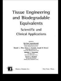 bokomslag Tissue Engineering And Biodegradable Equivalents