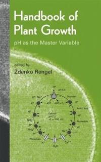 bokomslag Handbook of Plant Growth pH as the Master Variable