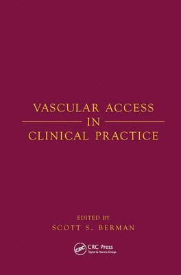 Vascular Access in Clinical Practice 1