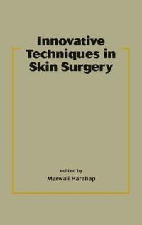 Innovative Techniques in Skin Surgery 1