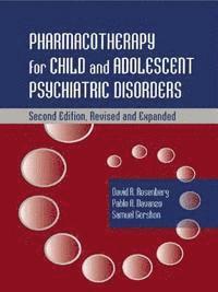 bokomslag Pharmacotherapy for Child and Adolescent Psychiatric Disorders