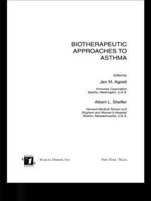 Biotherapeutic Approaches to Asthma 1