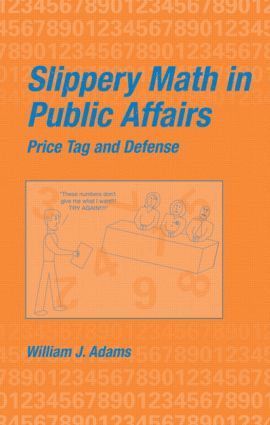 bokomslag Slippery Math In Public Affairs