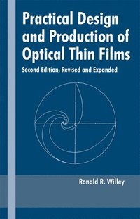 bokomslag Practical Design and Production of Optical Thin Films