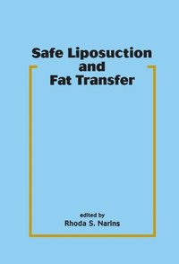 bokomslag Safe Liposuction and Fat Transfer