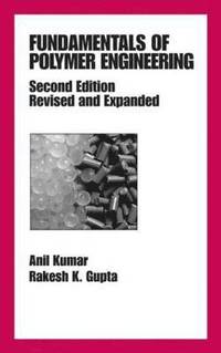 bokomslag Fundamentals of Polymer Engineering, Revised and Expanded