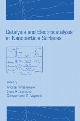bokomslag Catalysis and Electrocatalysis at Nanoparticle Surfaces