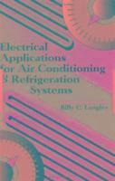 bokomslag Electrical Applications for Air Conditioning and Refrigeration Systems
