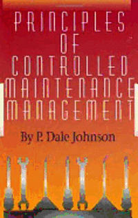 bokomslag Principles of Controlled Maintenance