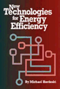 bokomslag New Technologies For Energy Efficiency