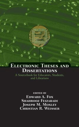 Edward A. Fox, Shahrooz Feizabadi, Joseph M. Moxley, Christian R. Weisser - Electronic Theses and Dissertations, Inbunden