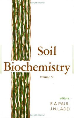 E. A. Paul, J.N. Ladd, E. a. Paul, J. N. Ladd - Soil Biochemistry, Inbunden