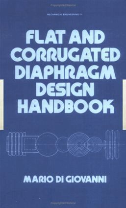 Mario Di Giovanni - Flat and Corrugated Diaphragm Design Handbook, Inbunden