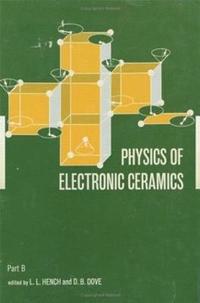bokomslag Physics of Electronic Ceramics, (2 Part)