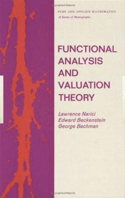 Functional Analysis and Valuation Theory 1