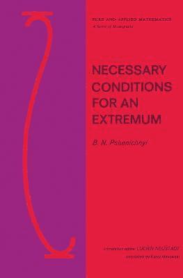 Necessary Conditions for an Extremum 1
