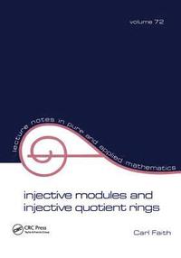 bokomslag Injective Modules and Injective Quotient Rings