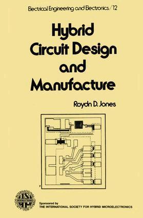 Roydn D. Jones - Hybrid Circuit Design and Manufacture, Inbunden