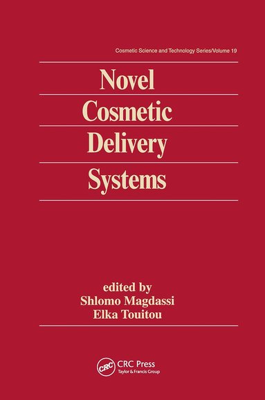 Elka Touitou - Novel Cosmetic Delivery Systems, Inbunden